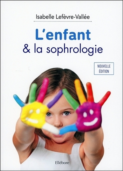 L´ENFANT & LA SOPHROLOGIE