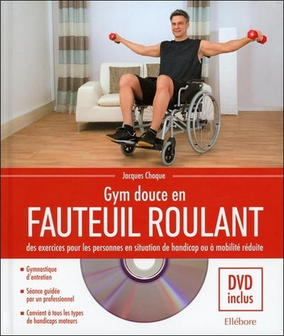 GYM DOUCE EN FAUTEUIL ROULANT - LIVRE + DVD