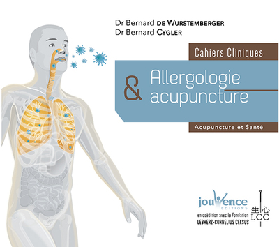ALLERGOLOGIE ET ACUPUNCTURE - CAHIERS CLINIQUES