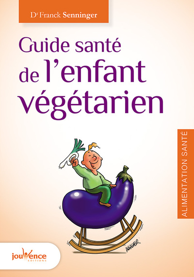 GUIDE SANTE DE L´ENFANT VEGETARIEN