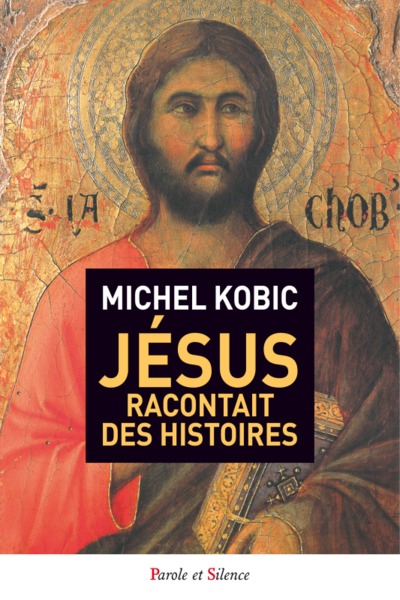 JESUS RACONTAIT DES HISTOIRES