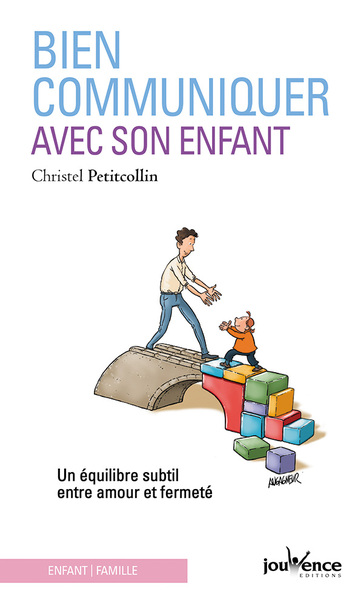 BIEN COMMUNIQUER AVEC SON ENFANT - POCHE