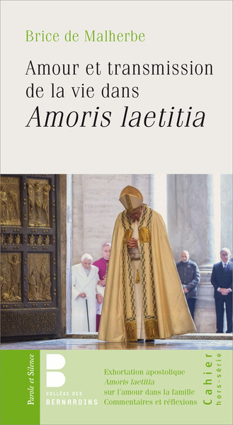 AMOUR ET TRANSMISSION DE LA VIE DANS AMORIS LAETITIA