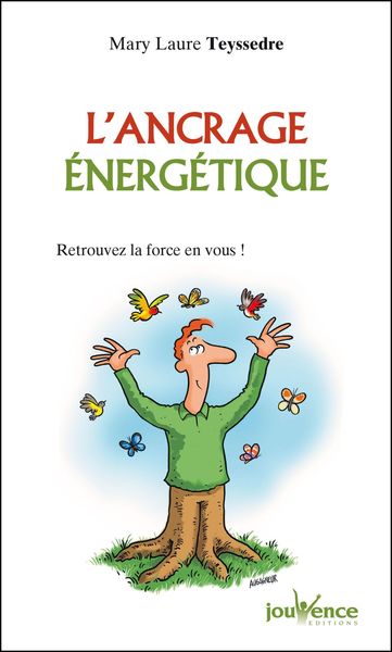 ANCRAGE ENERGETIQUE (L´)