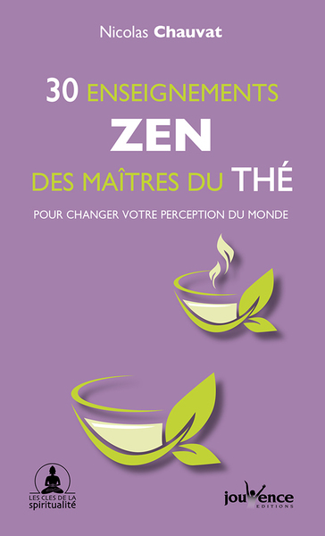30 ENSEIGNEMENTS ZEN DES MAITRES DU THE - POCHE