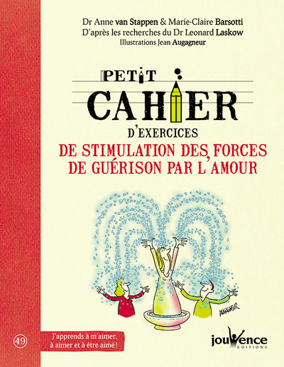 PETIT CAHIER D´EXERCICES DE STIMULATION DES FORCES DE GUERISON PAR L´AMOUR