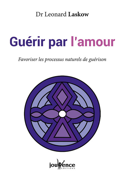 GUERIR PAR L´AMOUR