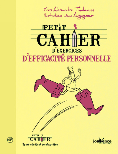 PETIT CAHIER D´ EXERCICES D´ EFFICACITE PERSONNELLE