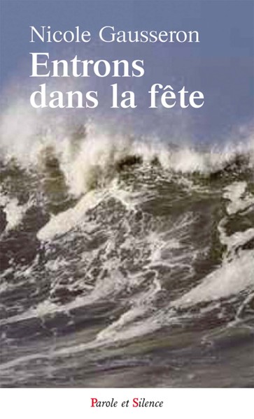 ENTRONS DANS LA FETE