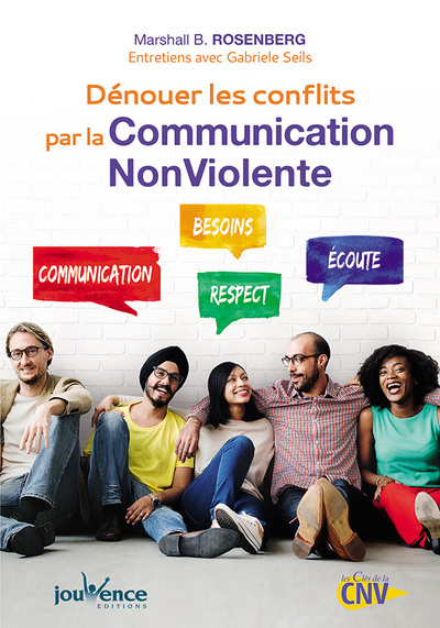 DENOUER LES CONFLITS PAR LA COMMUNICATION NON VIOLENTE