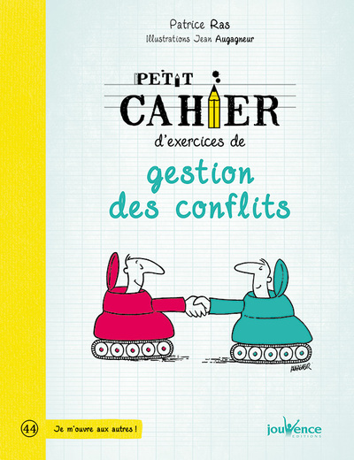 PETIT CAHIER D´ EXERCICES DE GESTION DES CONFLITS