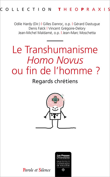 TRANSHUMANISME HOMO NOVUS OU FIN DE L´HOMME ?