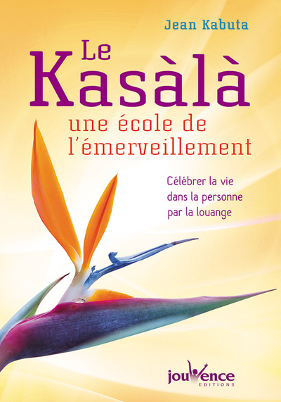 KASALA : UNE ECOLE DE L´ EMERVEILLEMENT (LE)