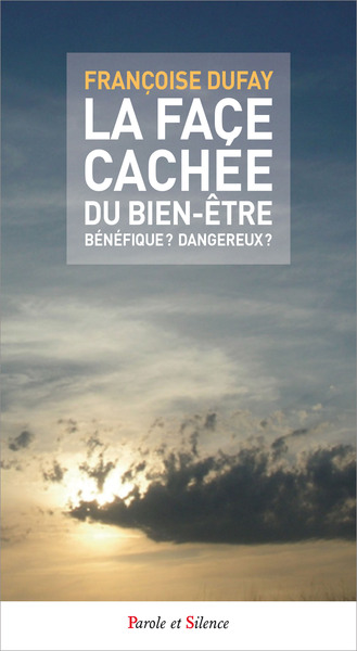 FACE CACHEE DU BIEN ETRE