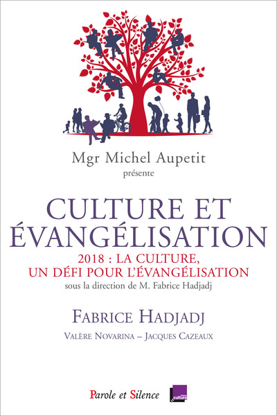 CULTURE ET EVANGELISATION LA CULTURE UN DEFI POUR L EVANGELISATION