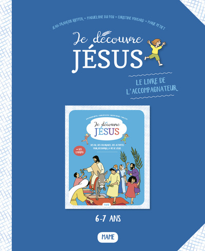 JE DECOUVRE JESUS - LIVRET DE L´ACCOMPAGNATEUR