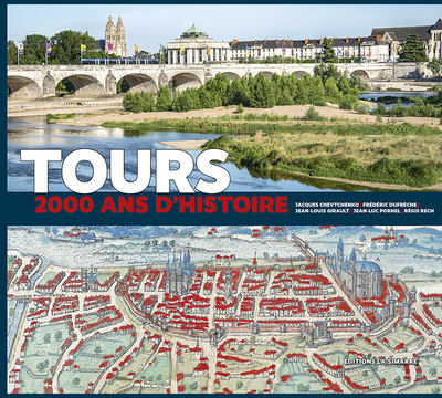 TOURS 2000 ANS D´HISTOIRE