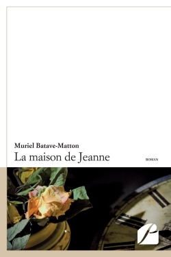 MAISON DE JEANNE