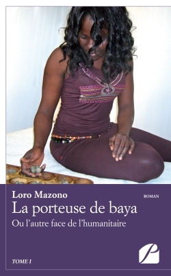 PORTEUSE DE BAYA - TOME I