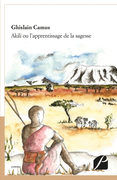 AKILI OU L´APPRENTISSAGE DE LA SAGESSE