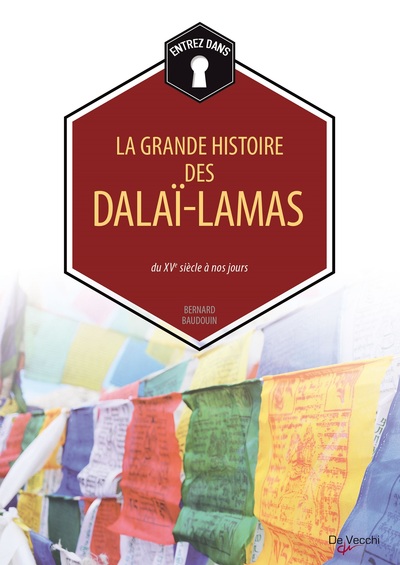 GRANDE HISTOIRE DES DALAIS-LAMAS (LA)