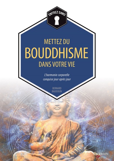 METTEZ DU BOUDDHISME DANS VOTRE VIE