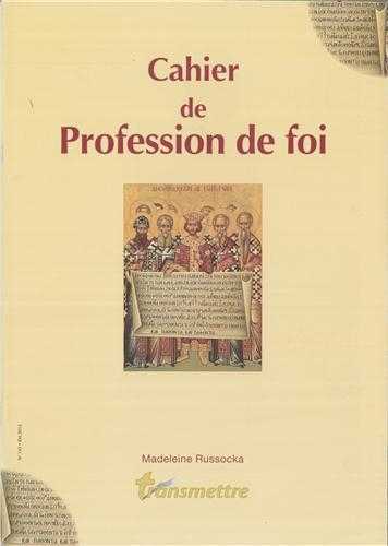 CAHIER DE PROFESSION DE FOI