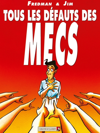 TOUS LES DEFAUTS DES MECS - TOME 1