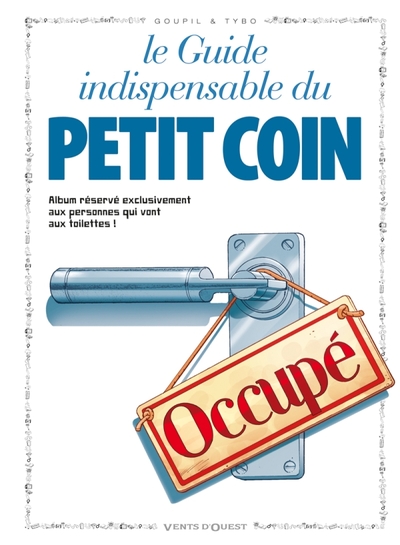 GUIDE INDISPENSABLE DU PETIT COIN