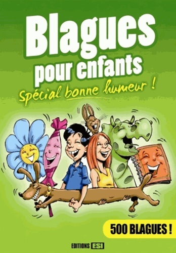 BLAGUES POUR ENFANTS  SPECIAL BONNE HUMEUR