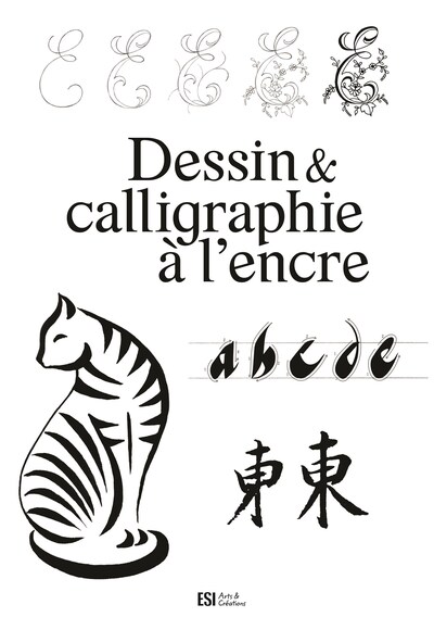 DESSIN ET CALLIGRAPHIE A L´ENCRE