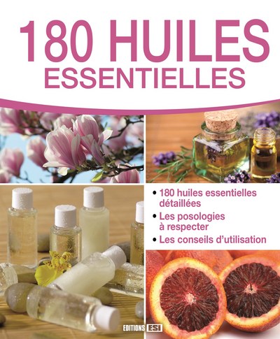 180 HUILES ESSENTIELLES