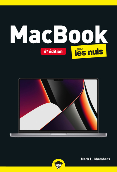 MACBOOK POCHE POUR LES NULS, 6E EDITION