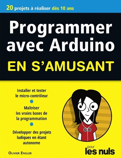 PROGRAMMER EN S´AMUSANT ARDUINO, MEGAPOCHE POUR LES NULS