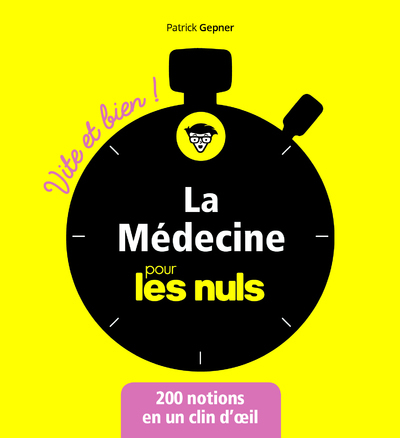 MEDECINE VITE ET BIEN POUR LES NULS