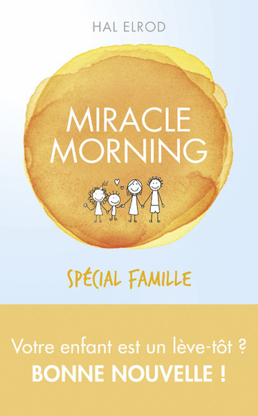 MIRACLE MORNING SPECIAL FAMILLE