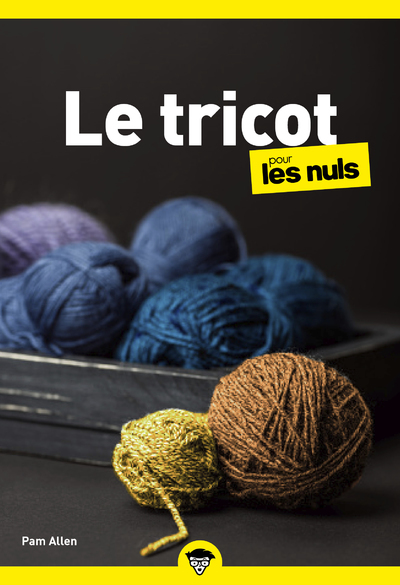 TRICOT POUR LES NULS, POCHE, 2E ED