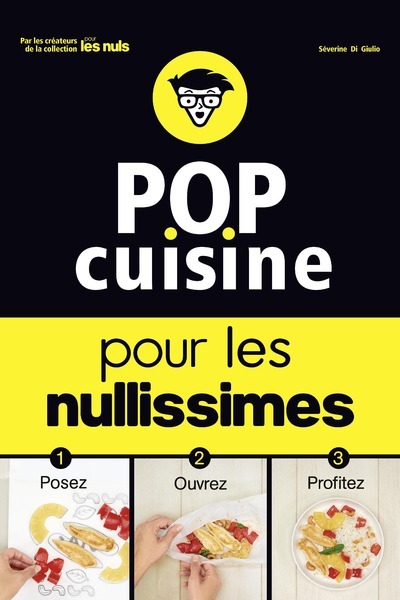 POP CUISINE POUR LES NULLISSIMES