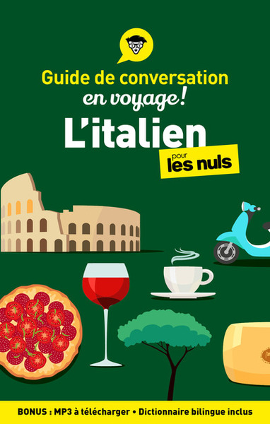 GUIDE DE CONVERSATION EN VOYAGE ! - L´ITALIEN POUR LES NULS 5E ED.