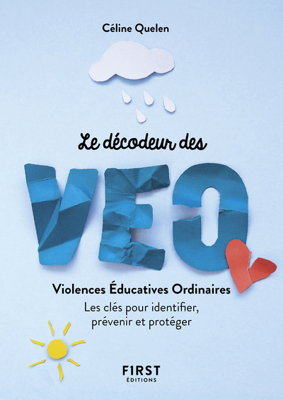 PETIT LIVRE - DECODEUR DES VIOLENCES EDUCATIVES ORDINAIRES - LES CLES POUR 