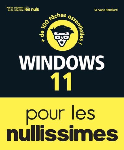 WINDOWS 11 POUR LES NULLISSIMES