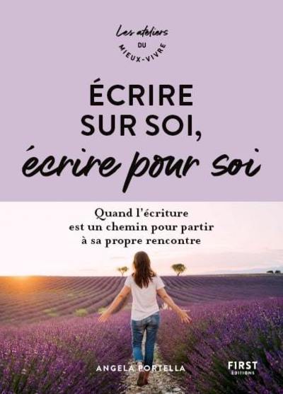 ECRIRE SUR SOI, ECRIRE POUR SOI - QUAND L´ECRITURE EST UN CHEMIN POUR PARTI