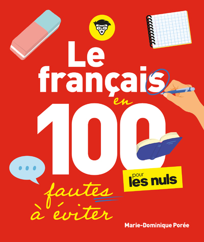 FRANCAIS POUR LES NULS EN 100 FAUTES A EVITER