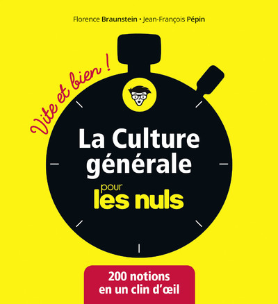 CULTURE GENERALE POUR LES NULS - VITE ET BIEN !
