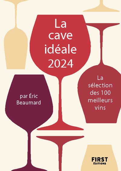 CAVE IDEALE 2024 - LA SELECTION DES 100 MEILLEURS VINS