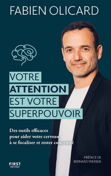 VOTRE ATTENTION EST VOTRE SUPERPOUVOIR