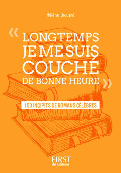 PETIT LIVRE DE - "LONGTEMPS, JE ME SUIS COUCHE DE BONNE HEURE"