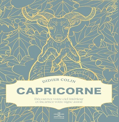 CAPRICORNE - LES COULEURS DU ZODIAQUE