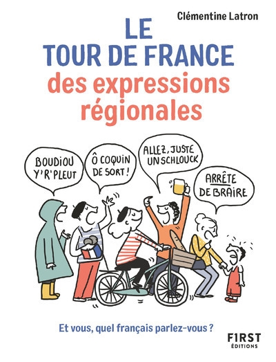TOUR DE FRANCE DES EXPRESSIONS REGIONALES