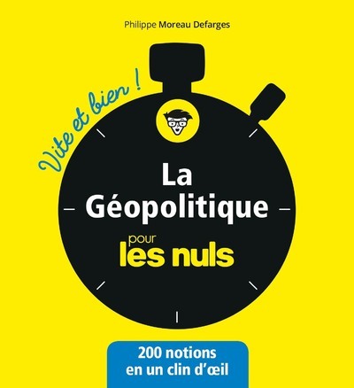 GEOPOLITIQUE POUR LES NULS - VITE ET BIEN